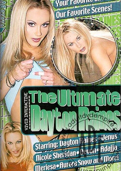 The Ultimate Dayton Raines