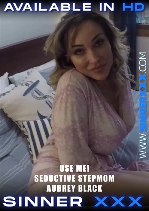 Use Me - Seductive Stepmom Aubrey Black