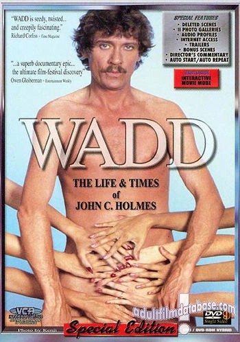 Wadd - The Life and Times of John C. Holmes
