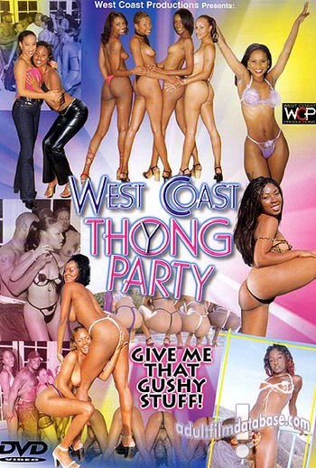 West Coast Thong Party
