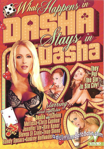 What Happens in Dasha Stays in Dasha