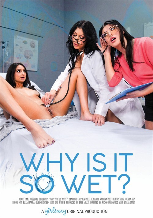 Why Is It So Wet?
