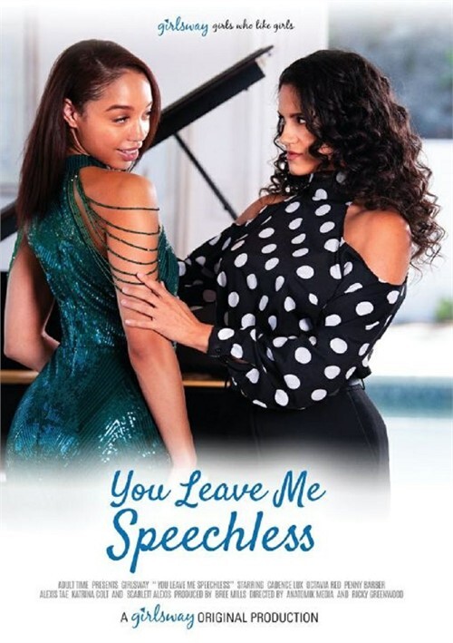 You Leave Me Speechless