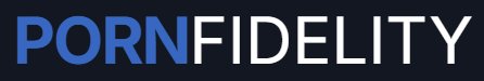 Porn Fidelity
